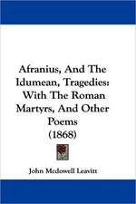 Afranius, And The Idumean, Tragedies