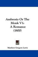 Ambrosio Or The Monk V1