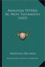 Analogia Veteris Ac Novi Testamenti (1655)