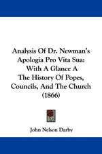 Analysis Of Dr. Newman's Apologia Pro Vita Sua