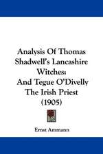 Analysis Of Thomas Shadwell's Lancashire Witches