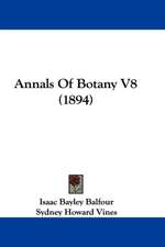 Annals Of Botany V8 (1894)