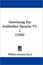 Anweisung Zur Arabischen Sprache V1-2 (1784)