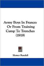 Army Boys In France