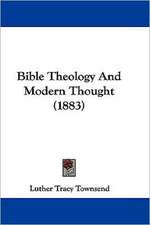 Bible Theology And Modern Thought (1883)