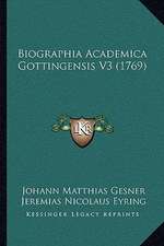 Biographia Academica Gottingensis V3 (1769)