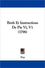 Brefs Et Instructions De Pie VI V1