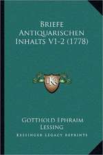 Briefe Antiquarischen Inhalts V1-2 (1778)