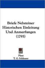 Briefe Nebsteiner Historischen Einleitung Und Anmerfungen (1795)