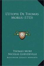 L'Utopie De Thomas Morus (1715)