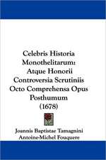 Celebris Historia Monothelitarum