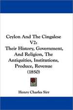 Ceylon And The Cingalese V2