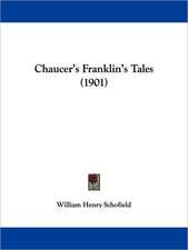 Chaucer's Franklin's Tales (1901)