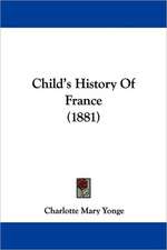 Child's History Of France (1881)