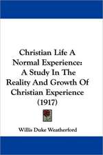 Christian Life A Normal Experience