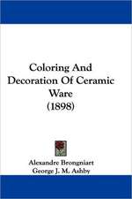 Coloring And Decoration Of Ceramic Ware (1898)