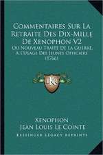 Commentaires Sur La Retraite Des Dix-Mille De Xenophon V2