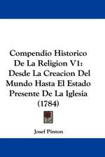 Compendio Historico De La Religion V1