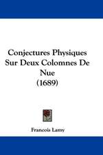 Conjectures Physiques Sur Deux Colomnes De Nue (1689)