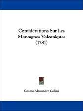 Considerations Sur Les Montagnes Volcaniques (1781)