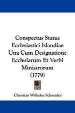 Conspectus Status Ecclesiastici Islandiae Una Cum Designatione Ecclesiarum Et Verbi Ministrorum (1779)