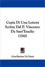 Copia Di Una Lettera Scritta Dal P. Vincenzo Da Sant'Eraclio (1760)