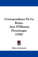 Correspondance De La Reine