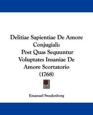 Delitiae Sapientiae De Amore Conjugiali