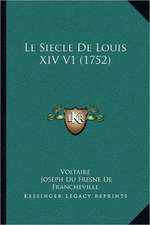 Le Siecle De Louis XIV V1 (1752)