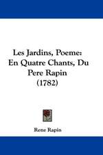 Les Jardins, Poeme