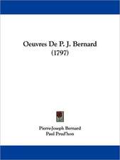 Oeuvres De P. J. Bernard (1797)