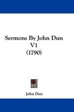 Sermons By John Dun V1 (1790)