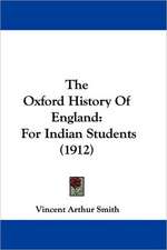 The Oxford History Of England