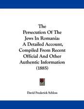 The Persecution Of The Jews In Romania