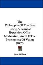 The Philosophy Of The Eye