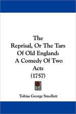 The Reprisal, Or The Tars Of Old England