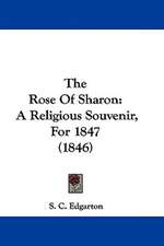 The Rose Of Sharon