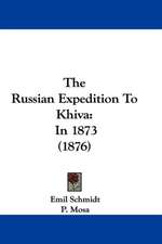 The Russian Expedition To Khiva