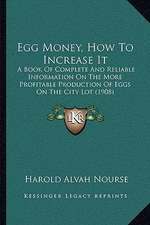 Egg Money, How To Increase It