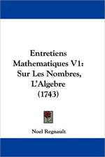 Entretiens Mathematiques V1