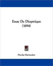 Essay De Dioptrique (1694)