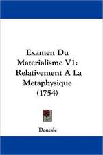 Examen Du Materialisme V1