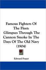 Famous Fighters Of The Fleet