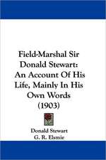 Field-Marshal Sir Donald Stewart