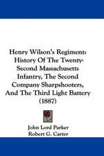 Henry Wilson's Regiment