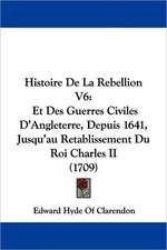 Histoire De La Rebellion V6