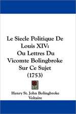 Le Siecle Politique De Louis XIV