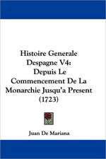 Histoire Generale Despagne V4