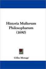 Historia Mulierum Philosopharum (1690)