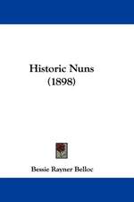 Historic Nuns (1898)